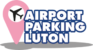 Airport Parking Luton