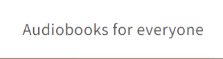Audiobooks For Everyone