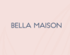 Bella Maison