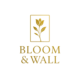 Bloom And Wall