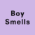 Boy Smells
