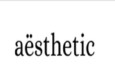 Aesthetics