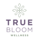 True Bloom Wellness